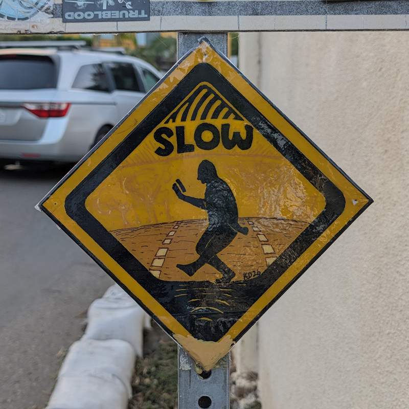Slow